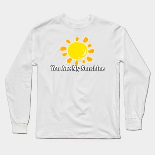 You are My Sunshine -  Mommy and Me Shirt | Mom and Baby Shirts | Matching Shirts | Girl Mommy and Me | Girl Mom Shirt Long Sleeve T-Shirt